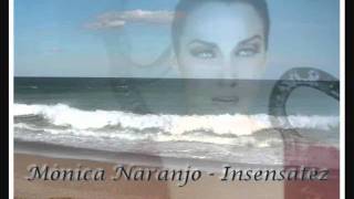 Video-Miniaturansicht von „Monica Naranjo - insensatez“