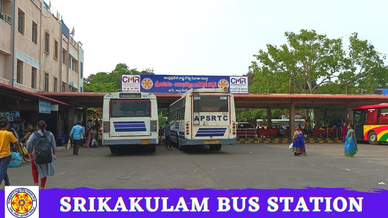 Apsrtc Srikakulam Bus station full information and detailsvizag