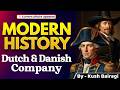 Dutch & Danish Company in India 🔥 | Complete Modern History | L 3 | All Competitive Exams #history