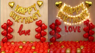 Valentine day decoration ideas/ Easy & Simple Birthday Decoration Ideas/ Surprise romantic decor