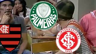 Meme Do Flamengo É Inter Meme Do Chaves