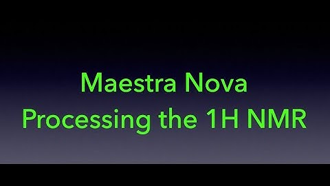 MestreNova: Processing 1H NMR