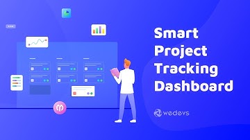 How To Set Up & Utilize It In A Smarter Way [Project Tracking Dashboard For WordPress]