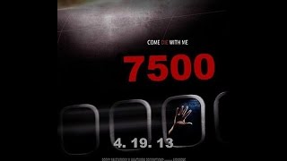 7500 (2014)  Trailer -7500 (2014)  Trailer