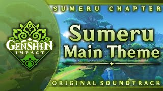 Video thumbnail of "Sumeru Main Theme | Genshin Impact Original Soundtrack: Sumeru Chapter"