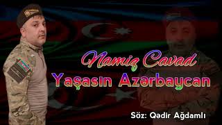 Namiq Cavad Yaşasın Azərbaycan Resimi