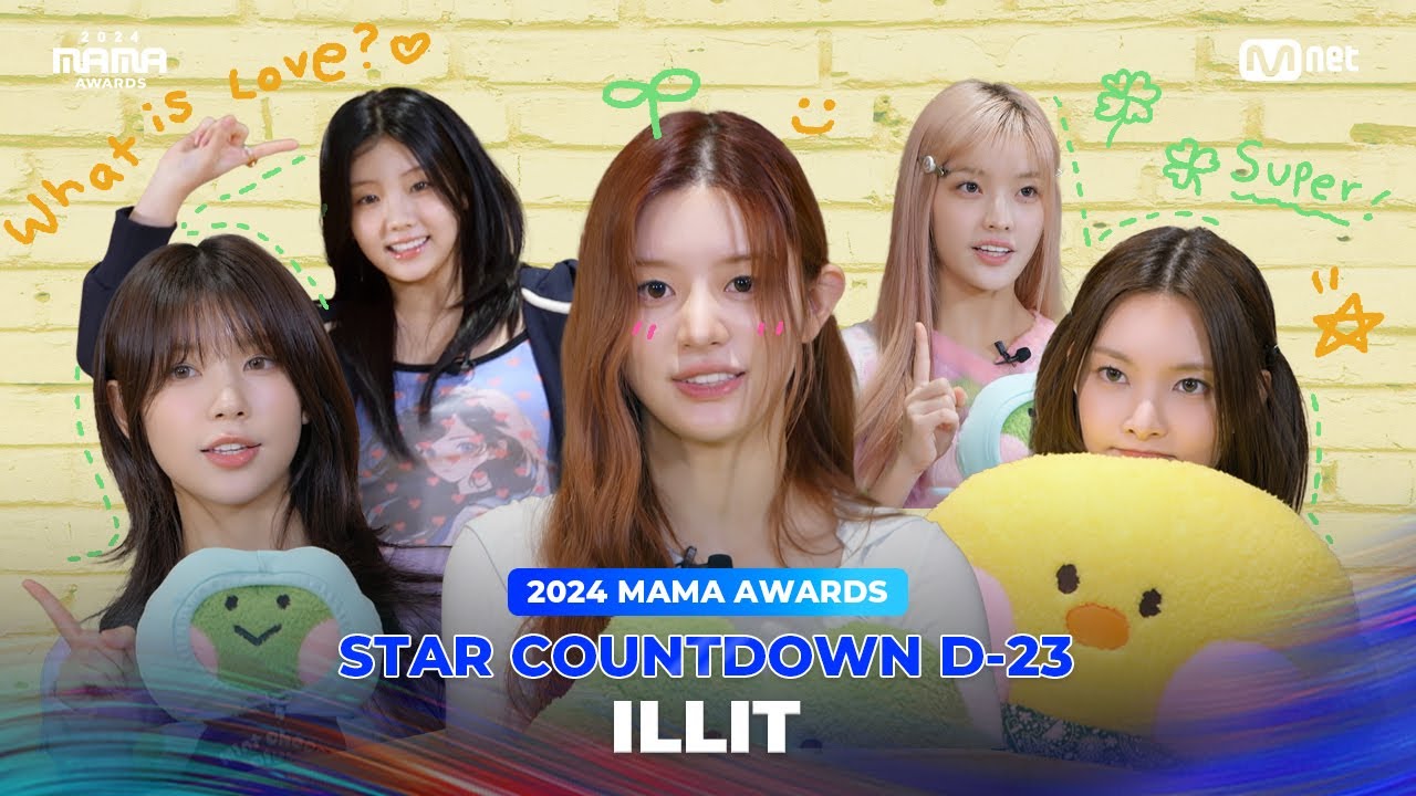 [#2024MAMA] STAR COUNTDOWN D-23 by ILLIT #유료광고포함 - YouTube