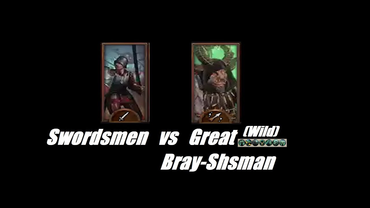 Swordsmen vs Great Bray Shaman ( Wild )
