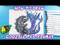 How to Draw GODZILLA VS TIAMAT