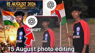 15 August 2026 New Trending AI Photo Editing 🔥 | Independence Day Edit screenshot 1