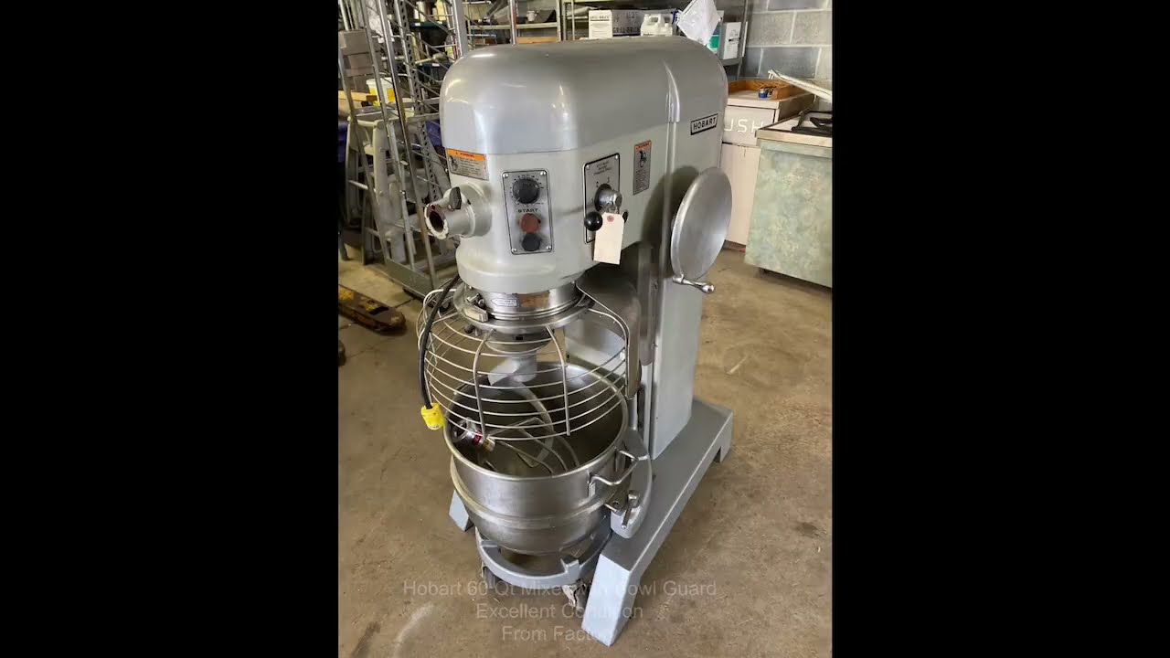 Hobart 60 Qt Mixer with Bowl Guard