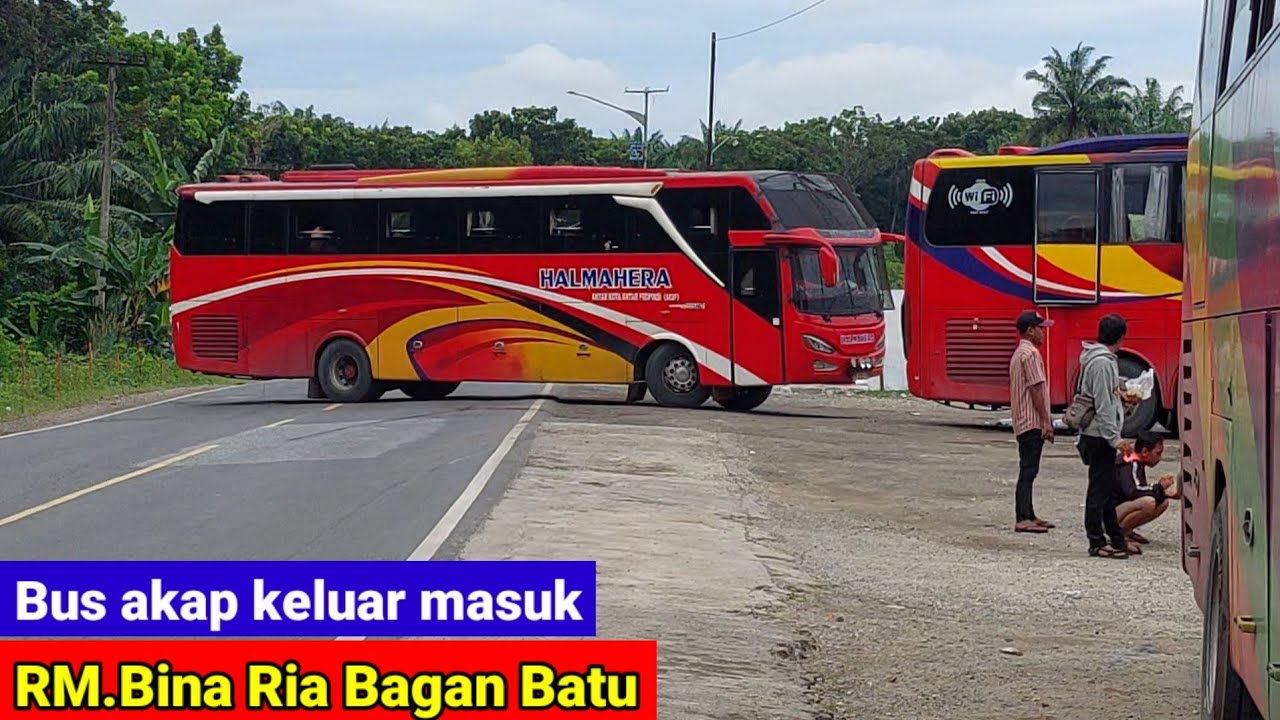 Bus akap keluar masuk rm.bina ria bagan batu