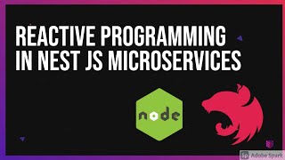 Reactive Programming in Nest JS Microservices