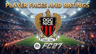 EA FC 27 - Nice - PLAYER FACES AND RATINGS