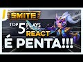 TOP 5 PLAYS REACT - Gameplay Smite Season 8 - Brasil - PT BR