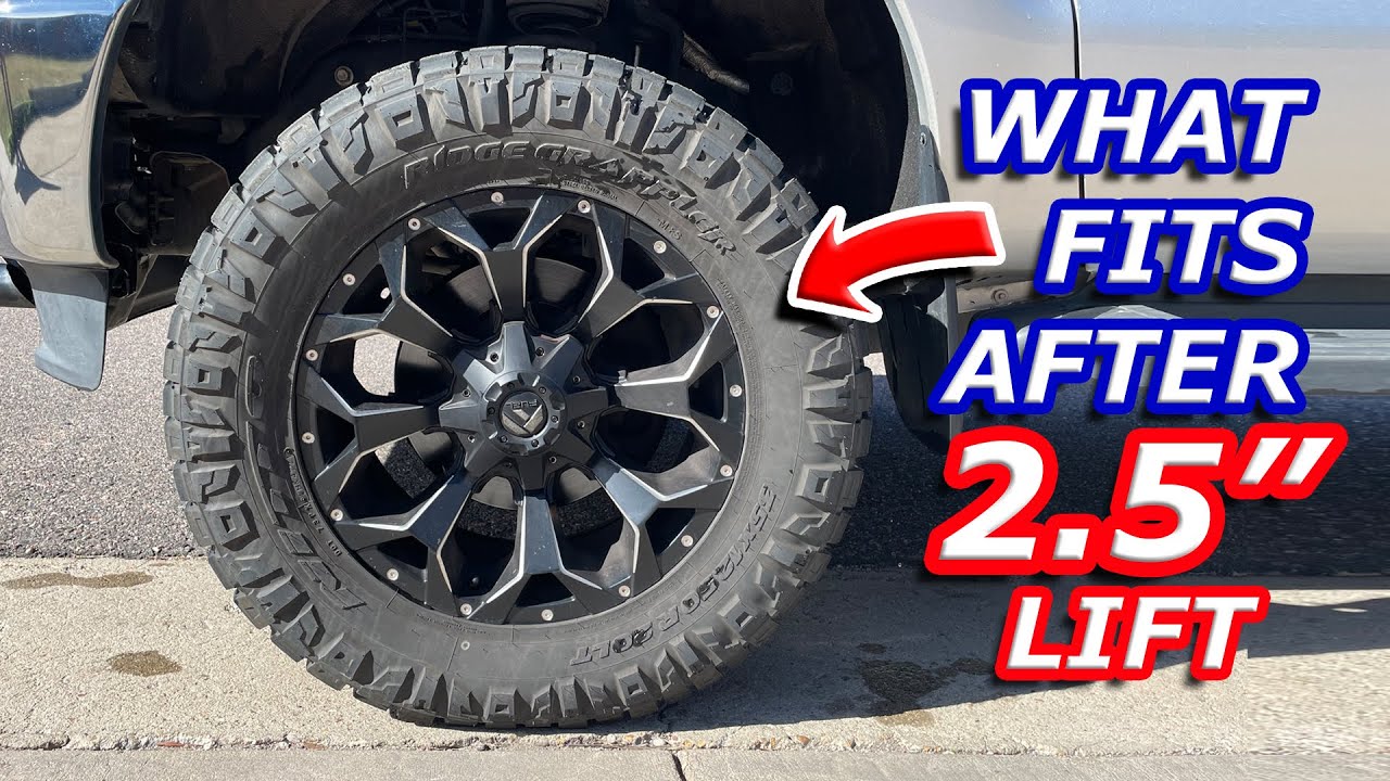 Tire sizes that fit after a 2 inch leveling kit or 2 5 lift kit on