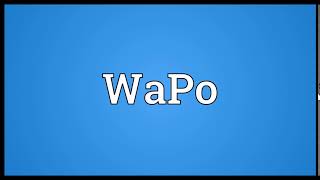 WaPo Meaning | Wordogram