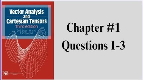 Rectangular cartesian coordinates | Chapter 1 #Vector and tensor Analysis| Question 1-3 #MATH-306