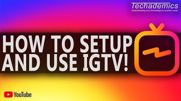 How To: Use IGTV | Upload Videos To Instagram TV