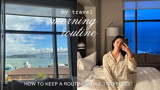 MY HEALTHY TRAVEL MORNING ROUTINE: How to Keep Your Routine While Traveling | 6 am morning routine by Natalie Barbu 4,426 views 1 month ago 15 minutes