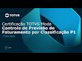 Certificação TOTVS Moda | 03.08.012.01 Controle de Previsão Faturamento por Classif de Produto P1