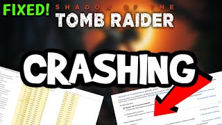 How To Fix Shadow of the Tombraider Crashing! (100% FIX)