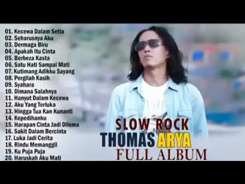 Kecewa Dalam Setia - Thomas Arya Feat Elsa Pitaloka Dan Ipank (Full Album Terbaik 2023)