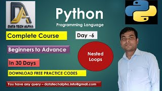 Day -6 - Python full course & Nested Loops
