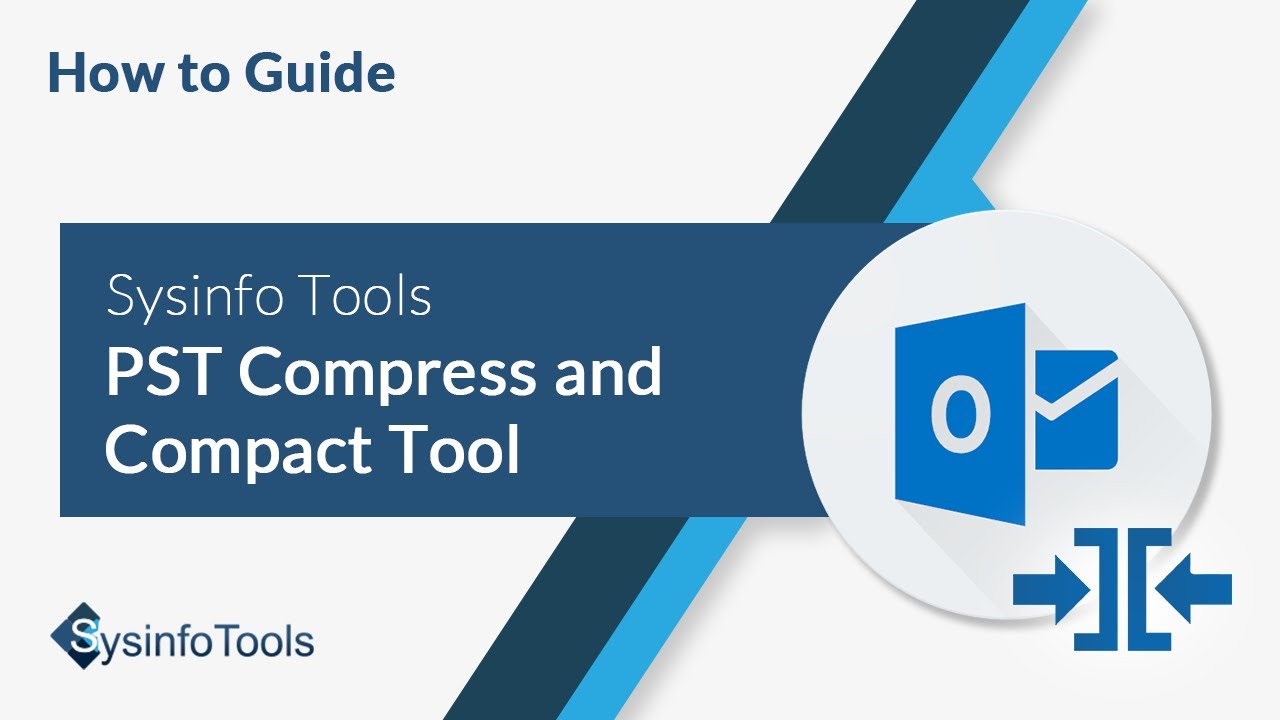 ⁣Sysinfo PST Compress and Compact Tool- To Reduce Large PST File Size