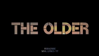 Sasha Sloan - Older 😔 || English Lyrical WhatsApp Status || SouL Lyrics YT ||