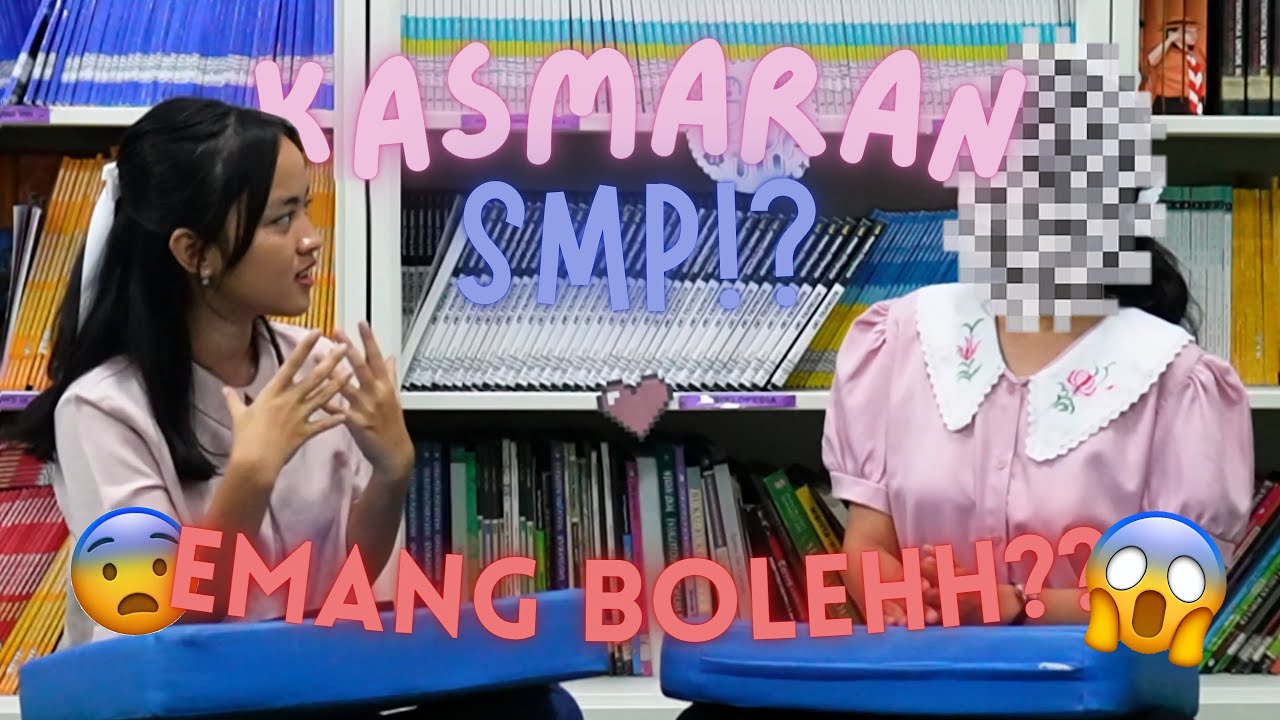 OH GITUU|| KASMARAN SMP?? EMANG BOLEH????