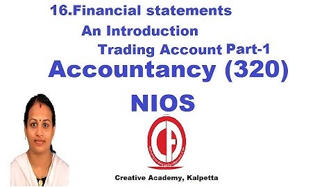 Chapter-16 Part-1 Accountancy 320 NIOS Malayalam