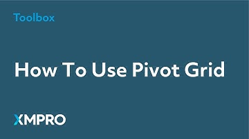 How To Use Pivot Grid | XMPRO App Designer