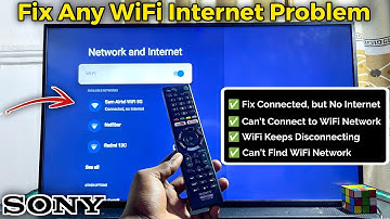 Fix Any Internet WiFi Connection Problem on Sony Bravia TV - 3 Solutions
