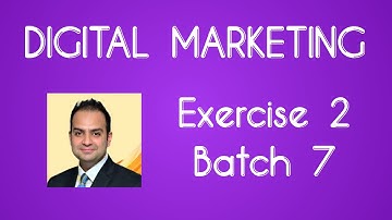 Digiskills Digital Marketing Exercise 2 Batch 7 2020 | Correct Solution Hands-on Exercise Latest