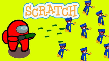 Scratch tutorials games -  Game shoots Among Us and Huggy Wuggy - Part 1