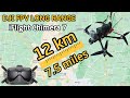12 Km from home long range flight with DJI FPV system, Chimera 7 LR frame and massive Li-ion battery