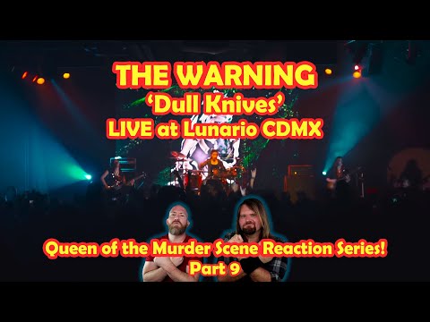 Musicians React To Hearing Dull Knives- The Warning - Live At Lunario Cdmx!
