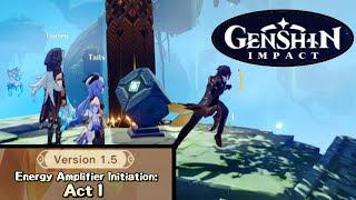 Act I [Co-op]: Energy Amplifier Initiation - Event (4/30-5/17) - Genshin Impact v.1.5