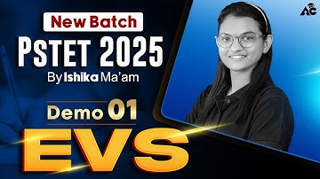 PSTET 2025 New Batch | EVS Demo 01 by Ishika Ma