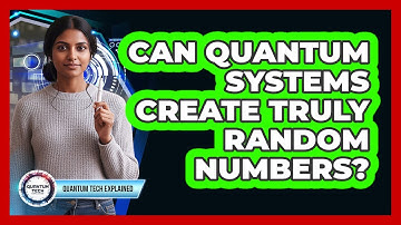 Can Quantum Systems Create Truly Random Numbers?