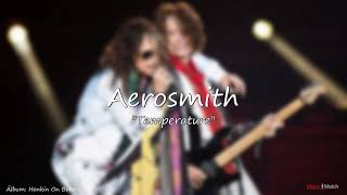 Aerosmith   Temperature