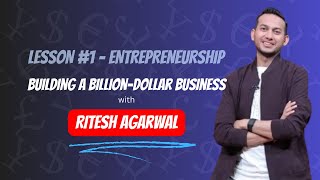 How To Build A Billion Dollar Startup by Ritesh Agarwal, Founder of OYO