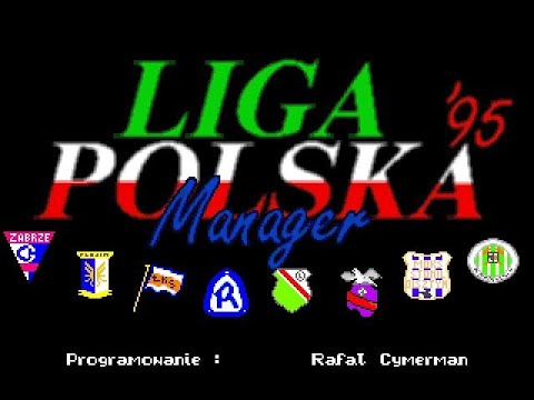 LIGA POLSKA MANAGER 95 czyli POLSKI FM