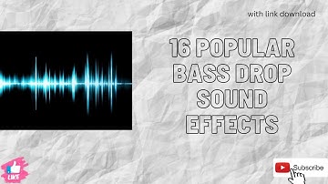 16 Popular Bass Drop Sound Effects