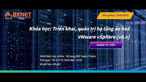 Module 1 - Giới thiệu khóa học ảo hóa - VMware vSphere 8