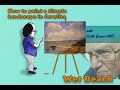 A Demonstration of how I painted a Simple Beachscape in Acrylics Wet Beach