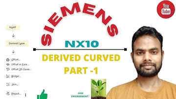 Derived Curved in Siemens NX10 | How to use Derived Curved in Siemens NX10 step by step in Details