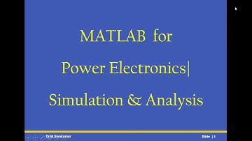 Matlab for Power Electronics | Simulation & Analysis