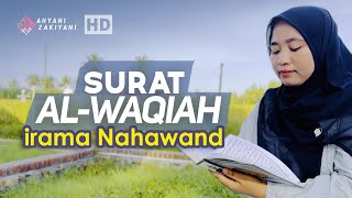 Surat AL-WAQIAH Merdu Irama Nahawand - Ahyani Zakiyani